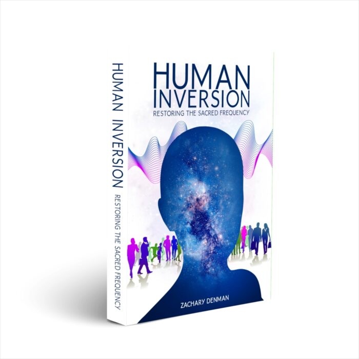 Human Inversion : Restoring The Sacred Frequency - Image 2