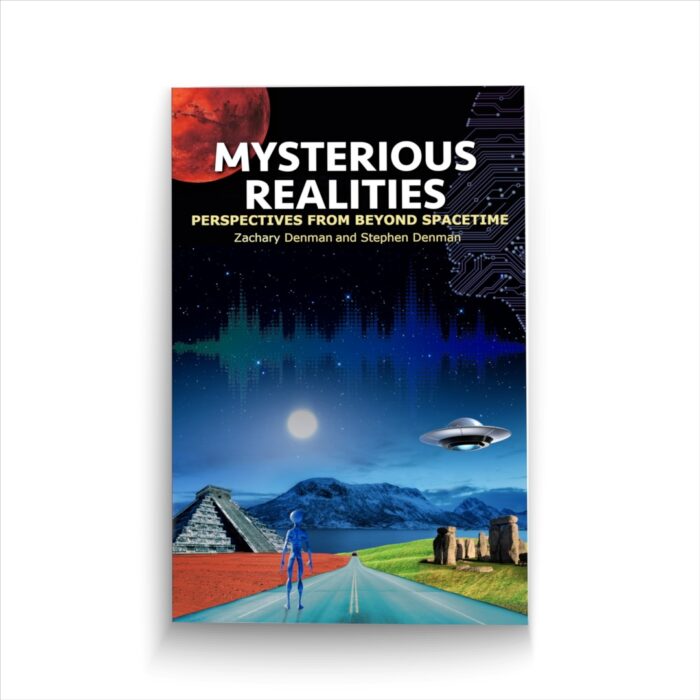 Mysterious Realities: Perspectives From Beyond Spacetime - Image 4